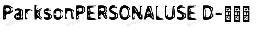ParksonPERSONALUSE D字体转换